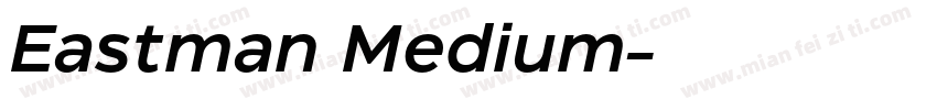 Eastman Medium字体转换